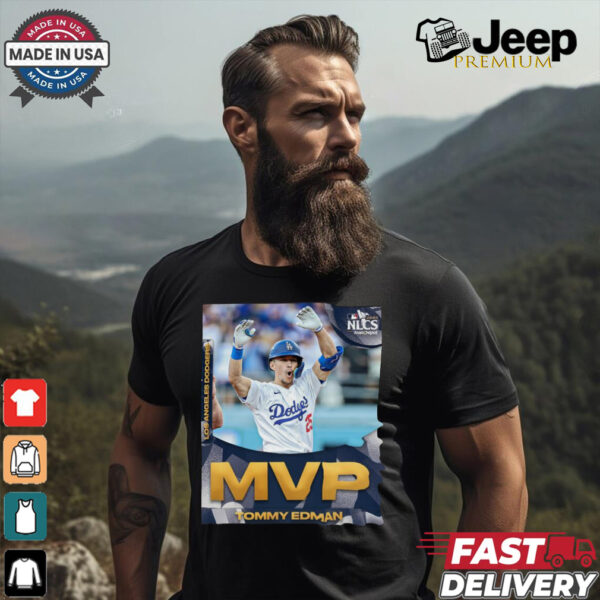 Los Angeles Dodgers Tommy Edman Mvp 2024 NLCS shirt