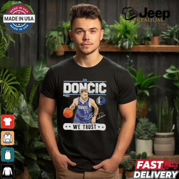 Luka doncic Dallas mavericks trust signature shirt