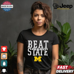 Michigan Wolverines Beat State Rally Call NCAA t shirt