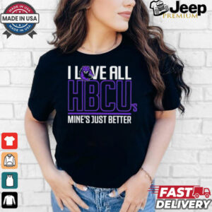 Morris Brown I Love All HBCU’s Mine’s Just Better shirt