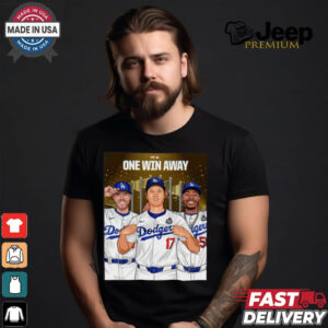 ONE WIN AWAY LA Dodgers 2024 World Series shirt