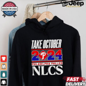 Official Philadelphia Phillies NLCS Take October 2024 shirt