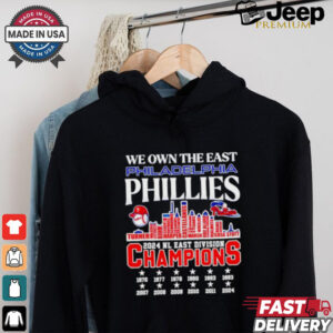 Official We own the east Philadelphia Phillies name skyline 2024 shirt