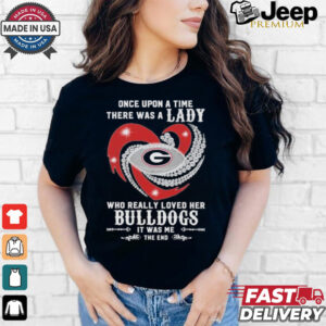 Once Upon A Time There Was A Lady Who Really Loved Her Georgia Bulldogs Diamonds Shirt