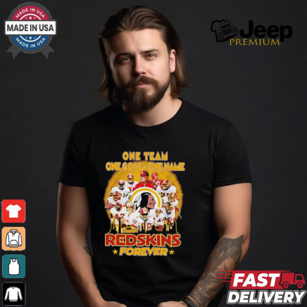 One team one goal one name Washington Redskins forever shirt