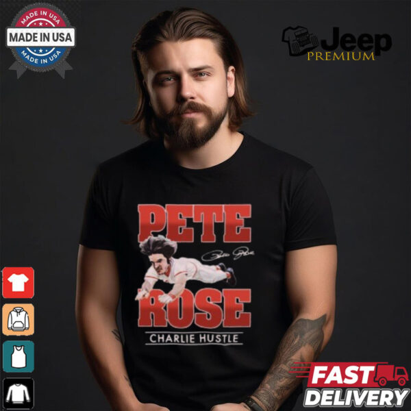 Pete Rose Charlie hustle Shirt