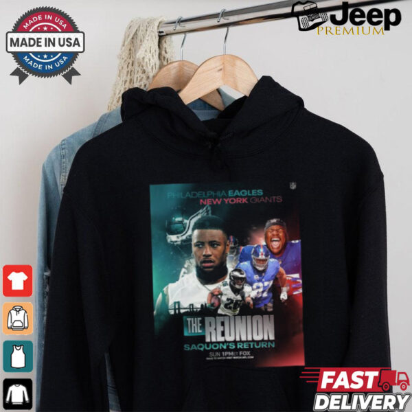 Philadelphia Eagles vs. New York Giants The Reunion Saquon Return 2024 shirt