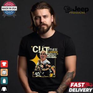 Pittsburgh Steelers Cut From A Different Cloth Shirt