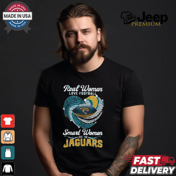 Real Women Love Football Smart Women Love The Jacksonville Jaguars Heart Diamond 2024 shirt