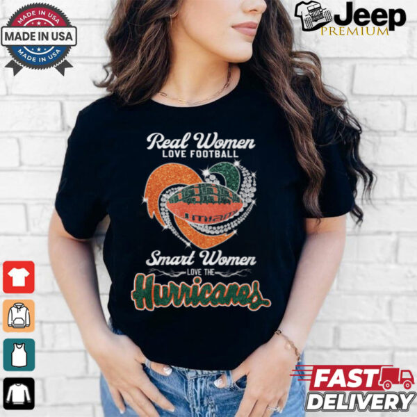 Real Women Love Football Smart Women Love The Miami Hurricanes 2024 Shirt