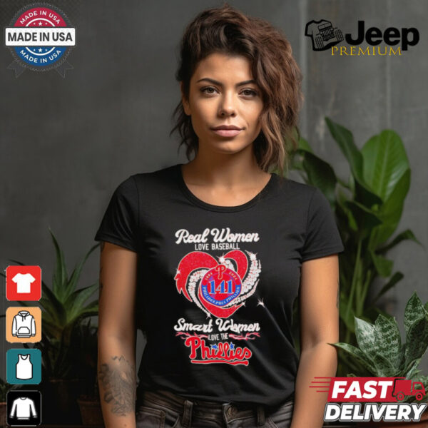 Real women love Baseball smart women love the Phillies 141 Years shirt