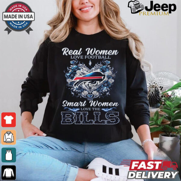 Real women love football smart women love the Bills shirt