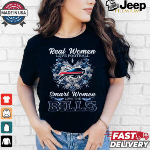 Real women love football smart women love the Bills shirt