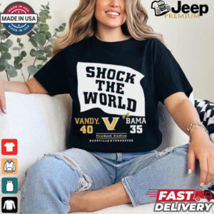 Shock the world Vandy beats Bama 40 35 down goes #1 shirt