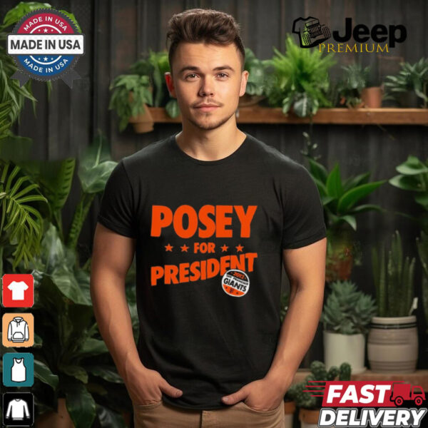 Steven Leandres Posey For President Sfgiants t shirt