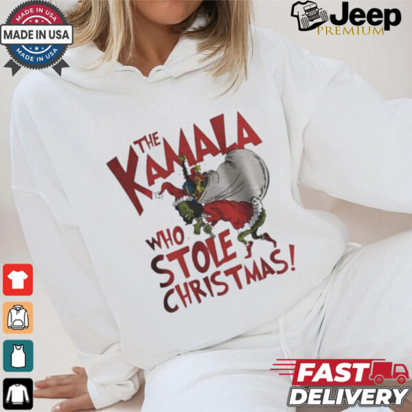 The Kamala Who Stole Christmas T shirt