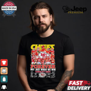 Undefeated Kansas City Chiefs Forever Not Just When We Win Signatures Shirt