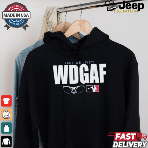 WDGAF Are We Live Los Angeles Dodger Shirt