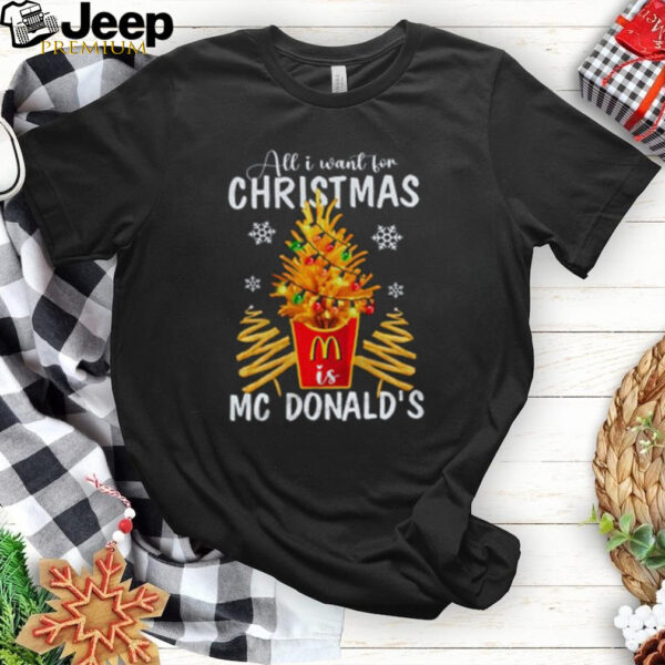 All I Want For Christmas MC Donald’s Shirt