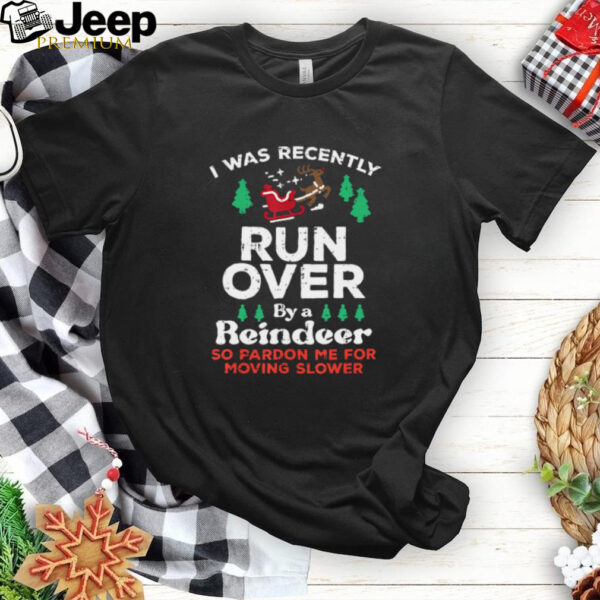 Christmas Runover By Reindeer Funny Xmas Women Men Kids T Shirt