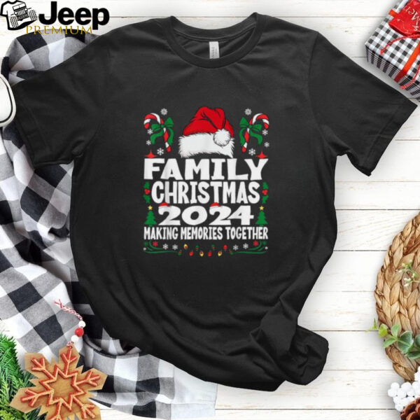 Family Christmas 2024 making memories together T shirt