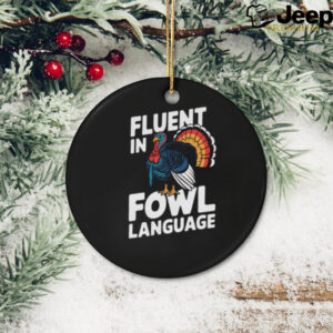 Funny Fluent In Fowl Language Chicken Thanksgiving T Shirt