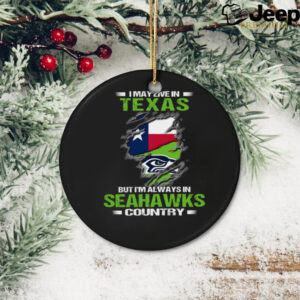 I May Live In Texas But I’m Always In Seattle Seahawks Country T Shirt