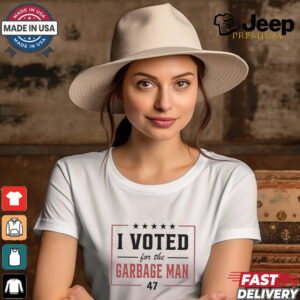 I Voted For The Garbage Man 47 Shirt