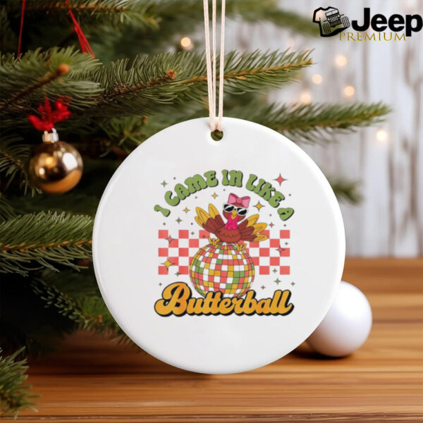 I came in like a butterball funny Turkey Disco Thanksgiving shirt