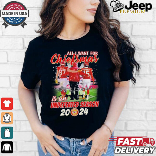 Kansas City Chiefs All I Want For Chiefsmas Is An Undefeated Season 2024 Shirt