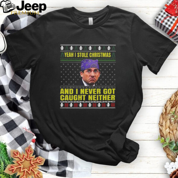 Michael Scott Yeah I Stole Christmas And I Never Got Caught Neither 2024 Shirt