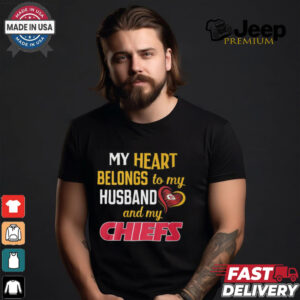 My Heart Belongs To My Husband And My Chieft Shirt