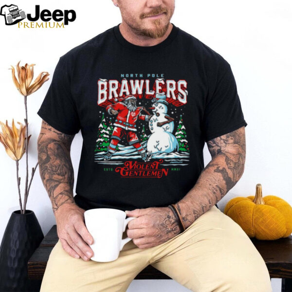 North Pole Brawlers Violent Gentlemen Christmas 2024 Shirt