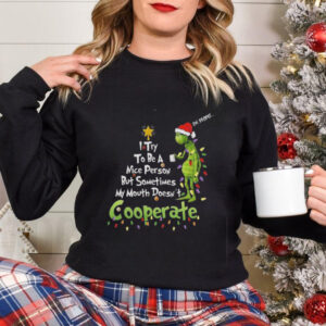 Official Grinch I Try To Be A Nice Person But Sometimes My Mouth Doesn’t Cooperate Christmas 2024 Shirt