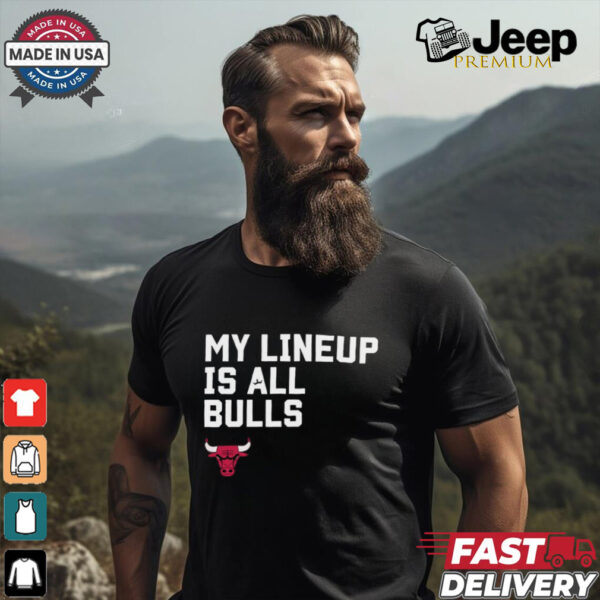 Official My Lineup Is Chicago Bulls NBA t shirt