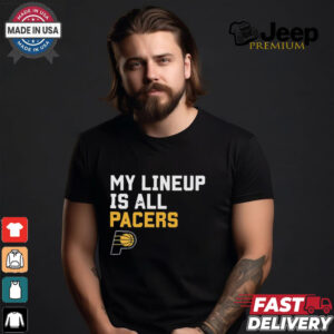 Official My Lineup Is Indiana Pacers NBA t shirt