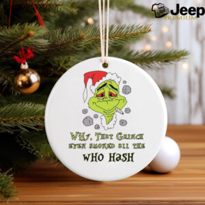 Santa Grinch Why That Grinch Even Smoked All The Who Hash Christmas 2024 Shirt