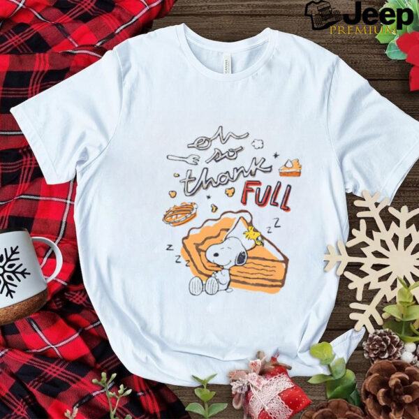 Snoopy and Woodstock so thank full pumpkin pie Thanksgiving shirt