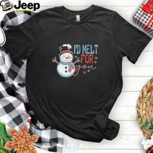 Snowman I’d melt for you Christmas shirt