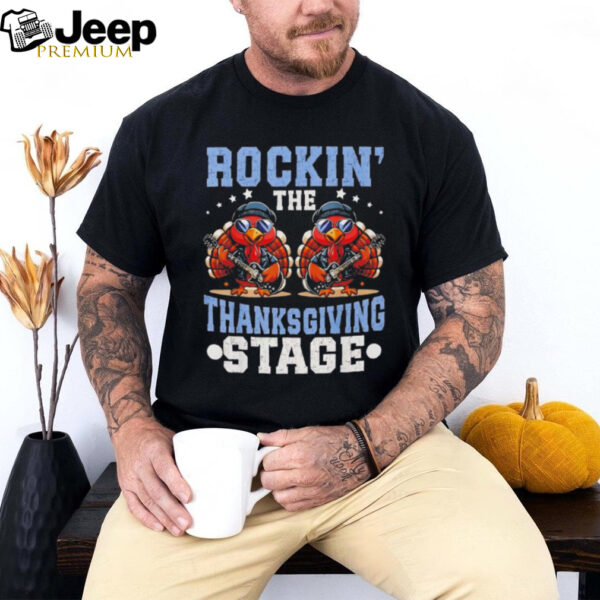 Thankful rockin’ the Thanksgiving stage turkey day shirt