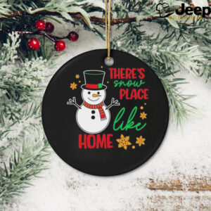 There’s snow place like home snowman Christmas shirt