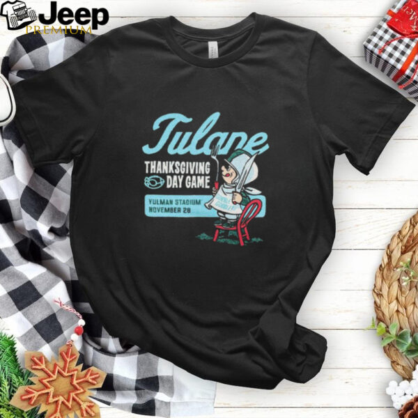 Tulane Green Wave Thanksgiving Day Game Yulman Stadium November 28 Shirt