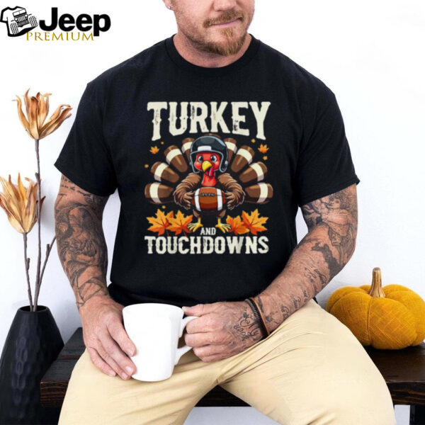 Turkey And Touchdowns Football Thanksgiving Shirts Men Boys T Shirt