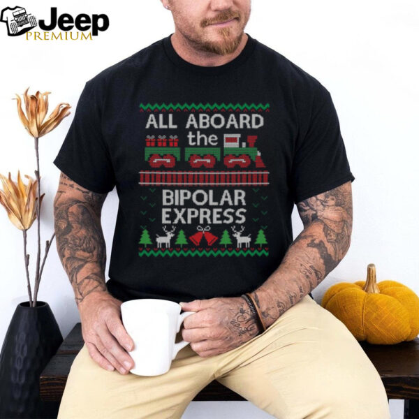 Ugly Christmas Sweater Bipolar Express Train T Shirt