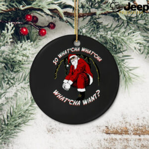 Whatcha Want Santa T Shirt