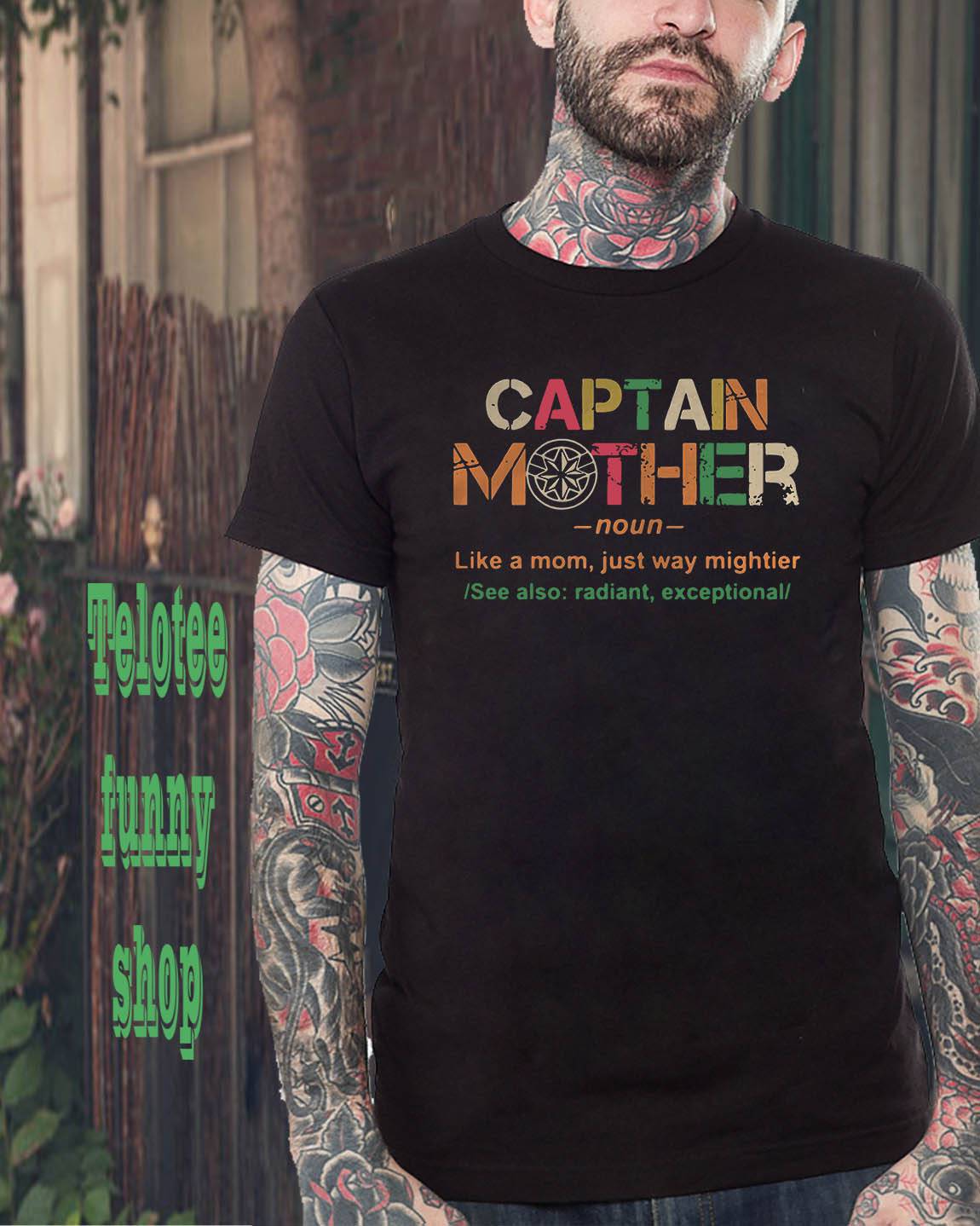Captain mother noun like a mom just way mightier