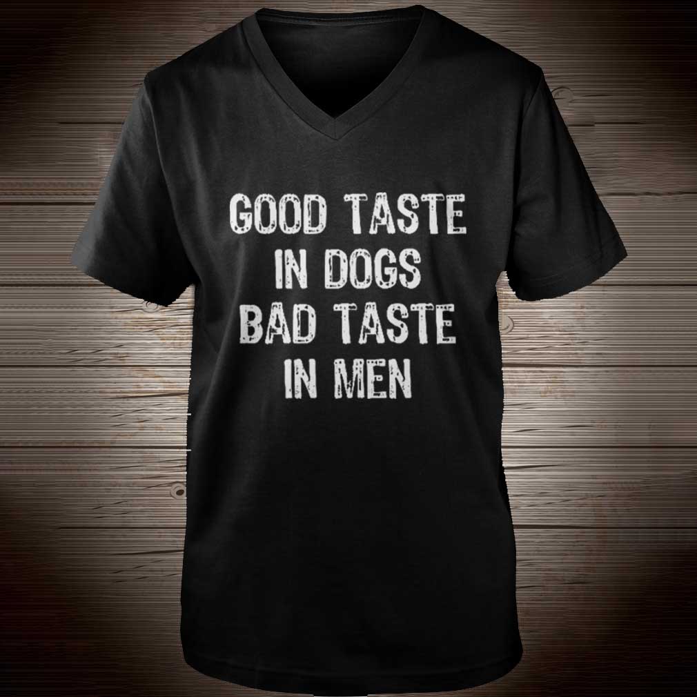 Good taste in dogs bad taste in men