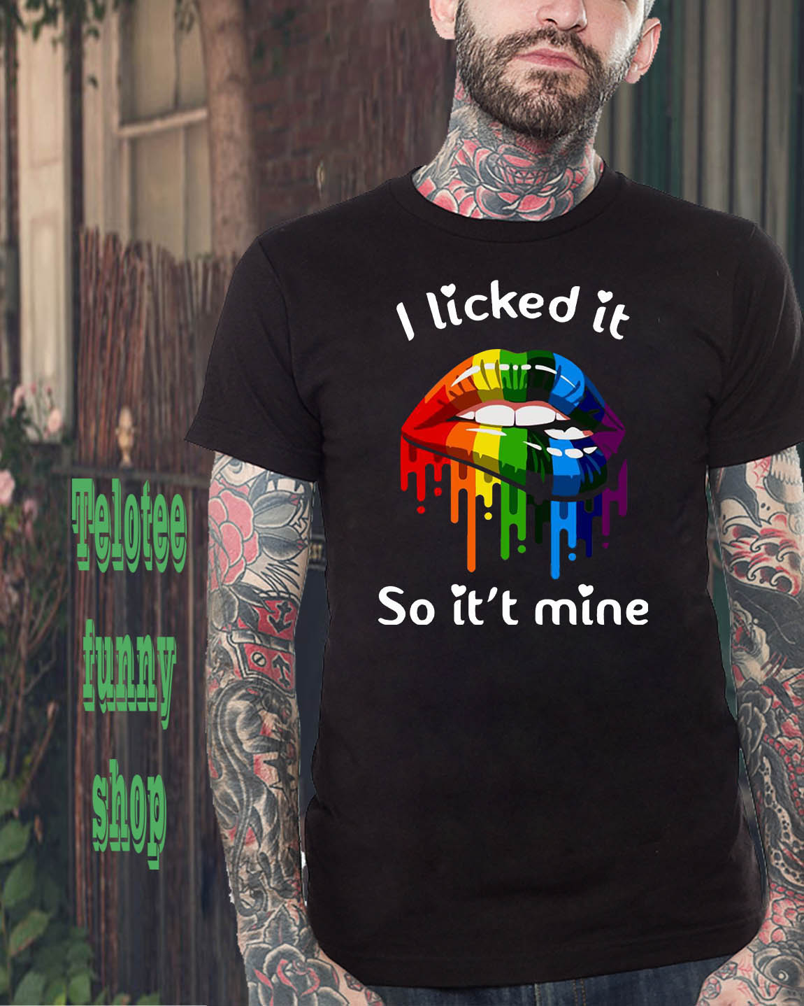 I Licked It So It's Mine Sexy LGBT Pride Lips T-