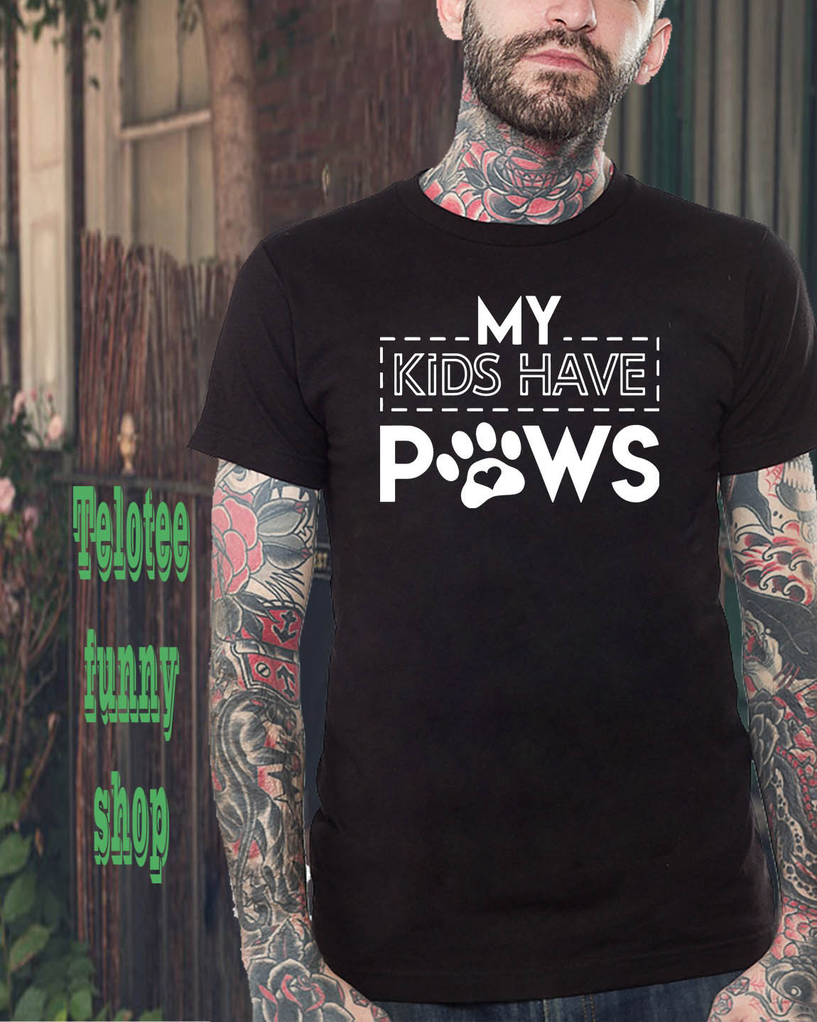 My Kids Have Paws Funny T-