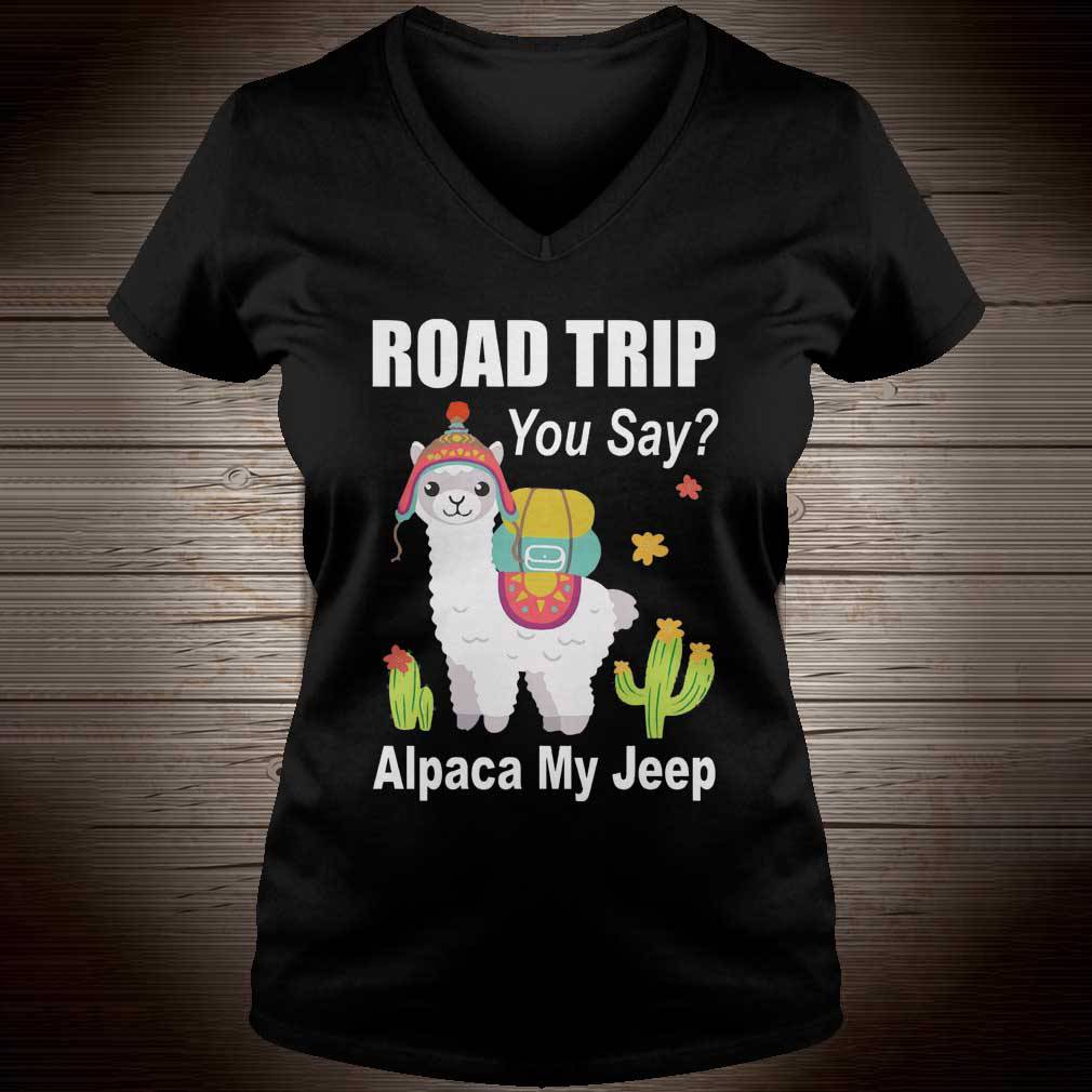 Road trip you say Alpaca my jeep